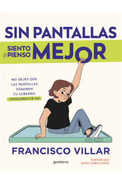 SIN PANTALLAS SIENTO Y PIENSO MEJOR